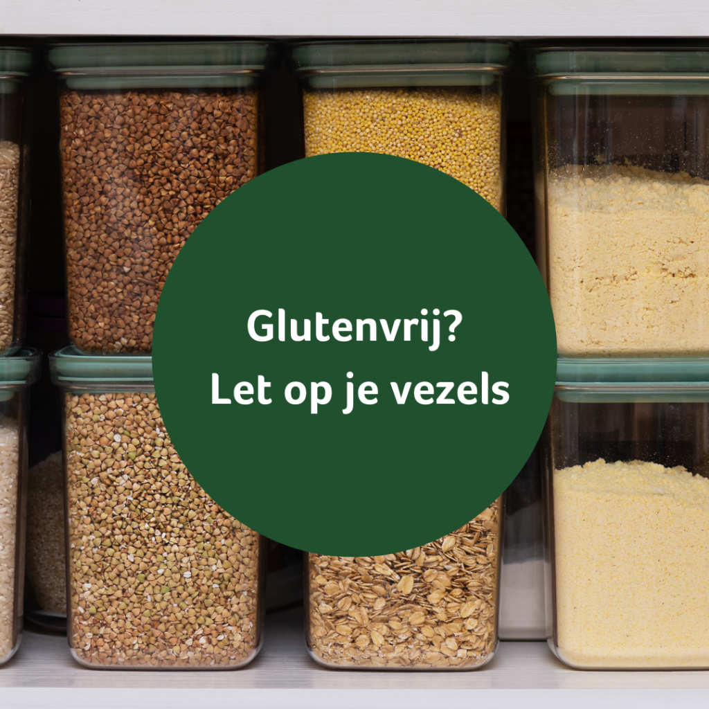 Glutenvrijj Let op je vezels (2) glutenvrij vezels